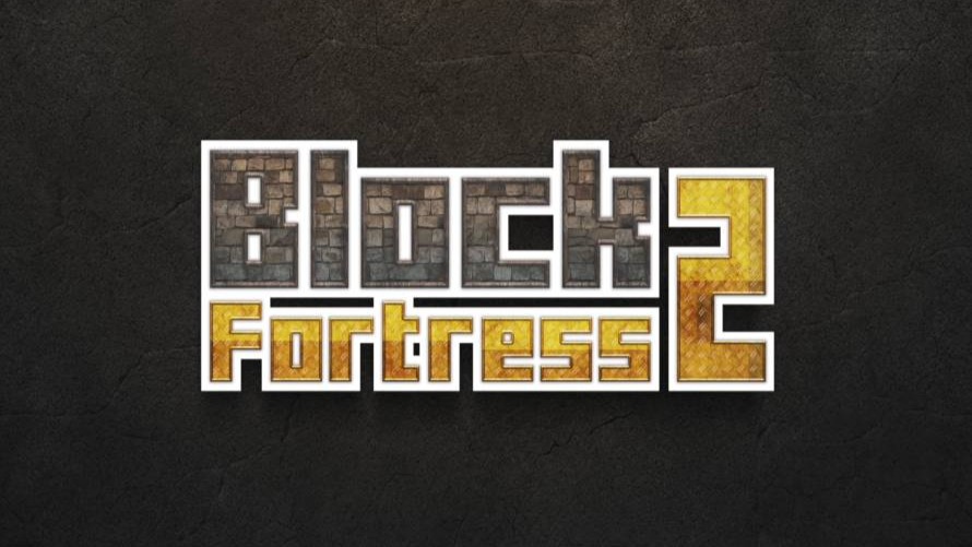 Block Fotress 2